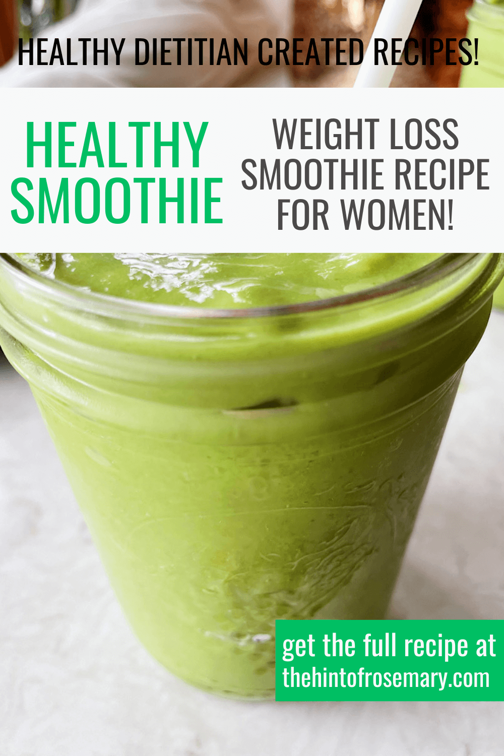 Weight Loss Smoothie - The Hint of Rosemary